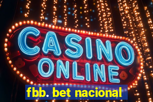 fbb. bet nacional